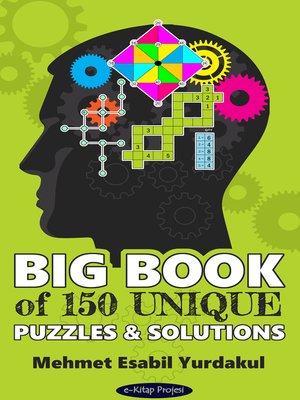 cover image of Big Book of 150 Unique Puzzles & Solutions